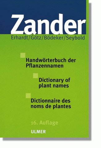 Handwörterbuch der Pflanzennamen. Dictionary of Plant Names. Dictionnaire des Noms de Plantes.: Handwörterbuch der Pflanzennamen /Dictionary of plant names /Dictionnaire des nomes de plantes Business & Technology