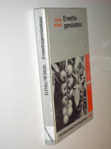 Gemüsebau (Handbuch des Erwerbsgärtners) Books