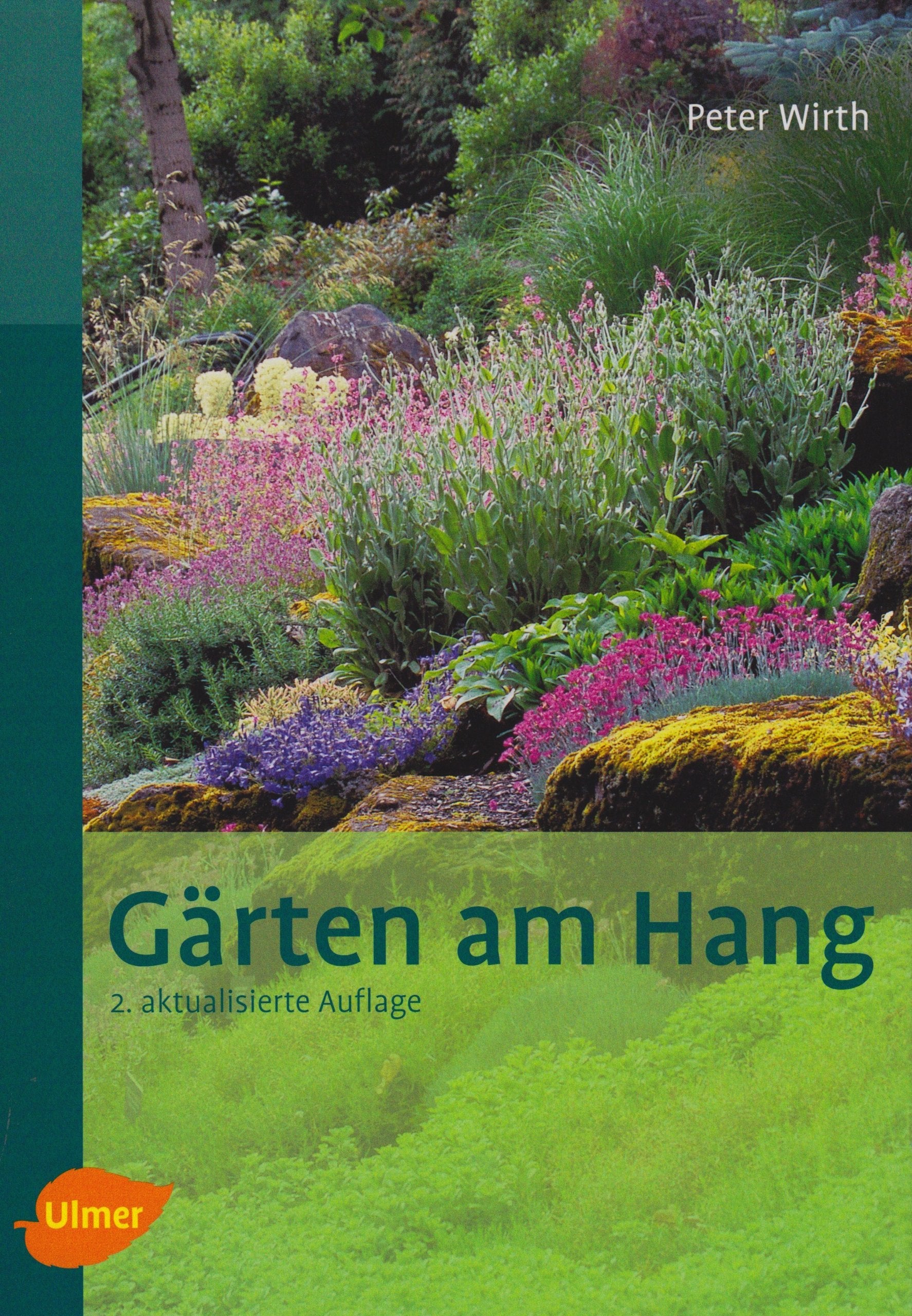 Gärten am Hang: Gestaltungsformen - Nutzbarkeit - Materialverwendung Film, Art & Culture
