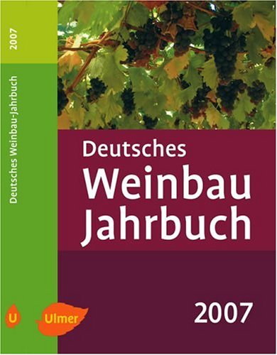 Deutsches Weinbaujahrbuch 2007 Leisure, Home & Garden