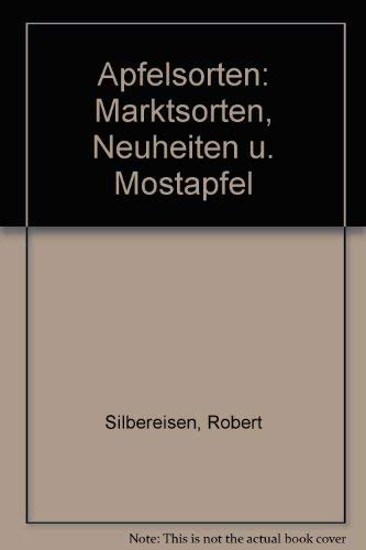 Apfelsorten - Marktsorten, Neuheiten und Mostäpfel Books
