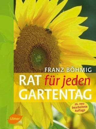 Rat für jeden Gartentag Garden & Plants