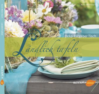 Ländlich tafeln (BLOOM's by Ulmer) Hobbies & Crafts