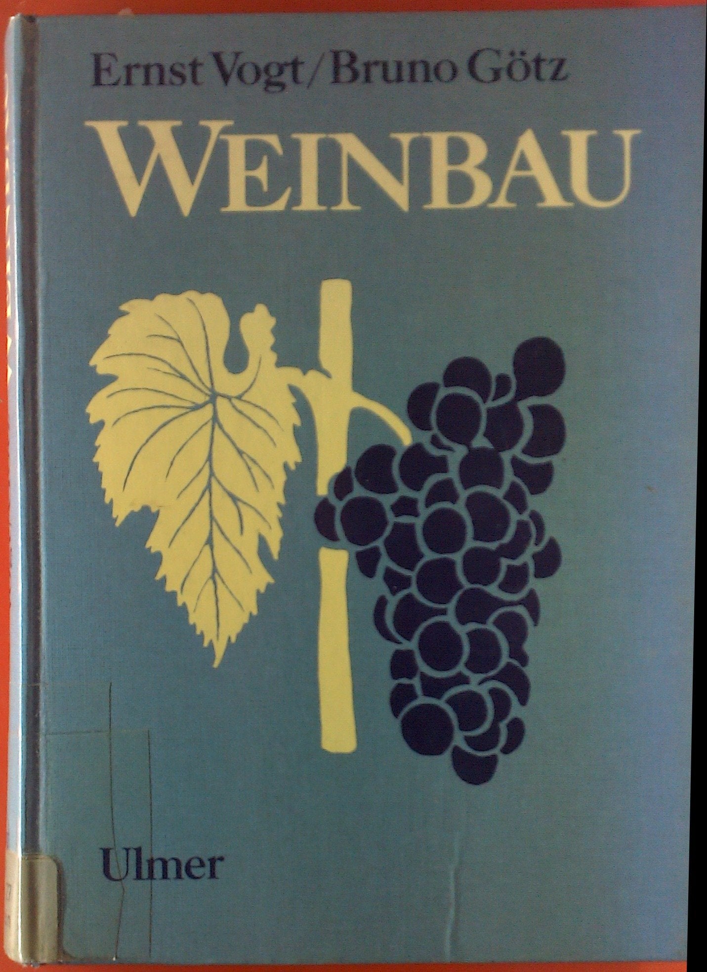 Weinbau. Ein Lehr- und Handbuch für Praxis und Schule Cooking & Enjoying