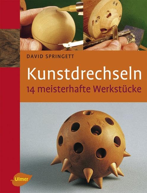 Kunstdrechseln: 14 meisterhafte Werkstücke Film, Art & Culture