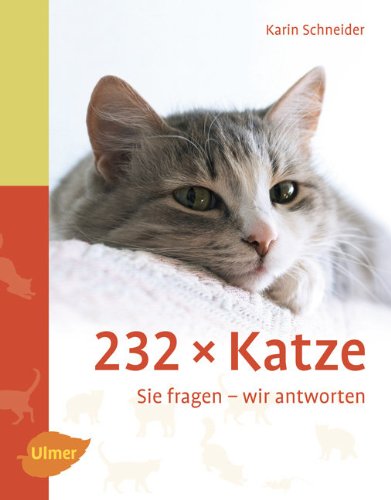 232 x Katze: Sie fragen - wir antworten Pets