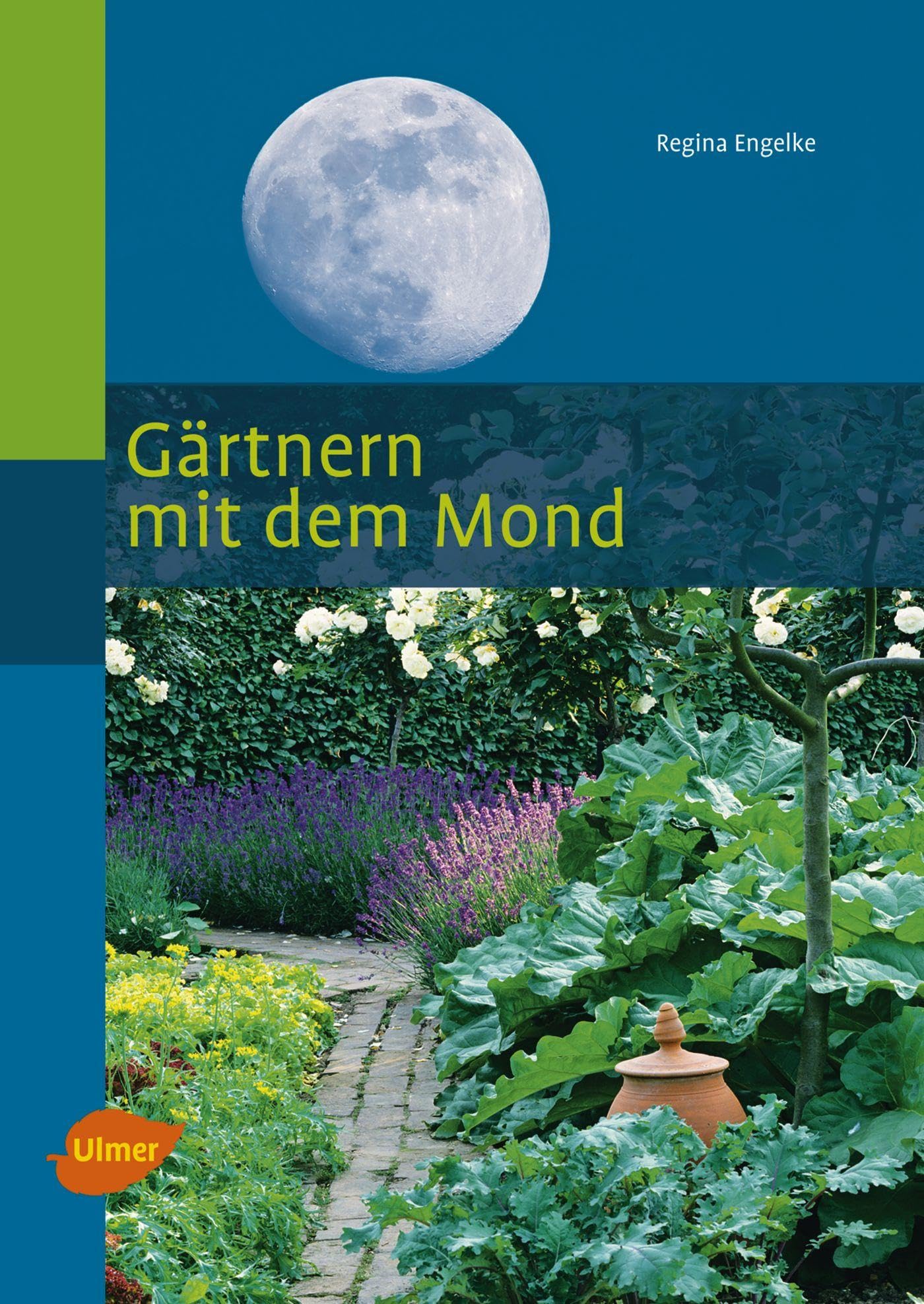 Gärtnern mit dem Mond Garden & Plants