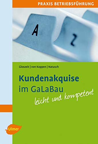 Kundenakquise im GaLaBau Business, Finance & Career