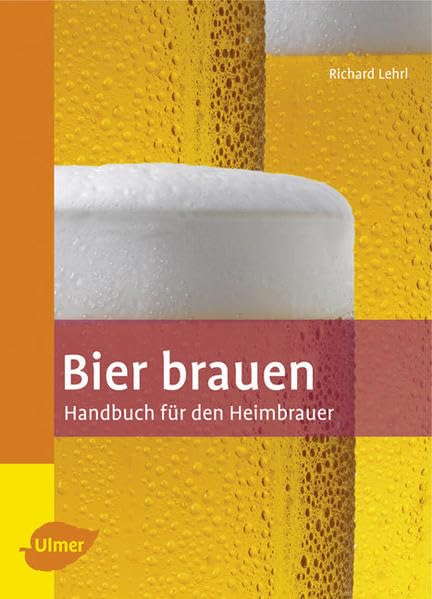 Bier brauen: Handbuch für den Heimbrauer Leisure, Home & Garden