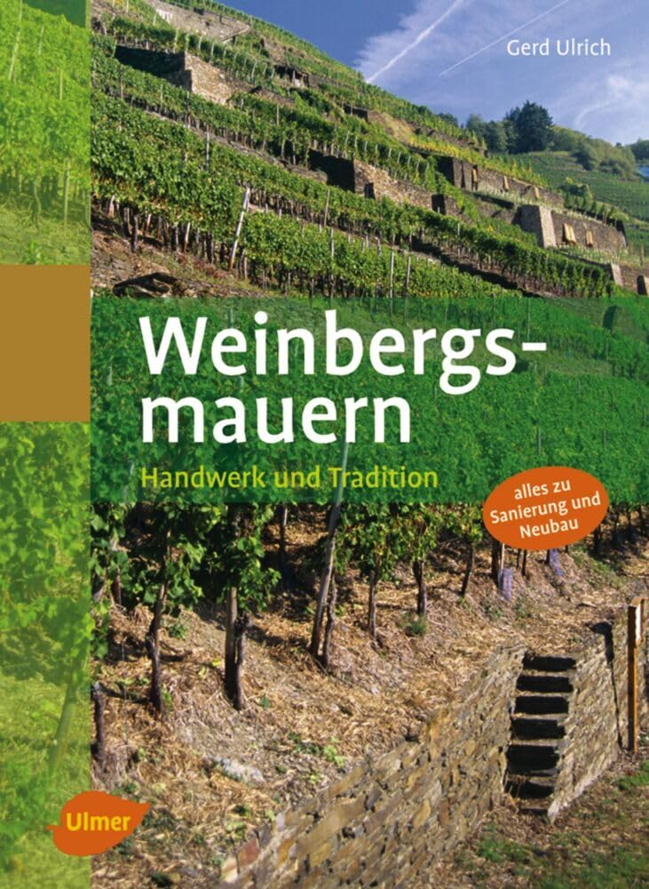 Weinbergsmauern: Handwerk und Tradition Business & Technology