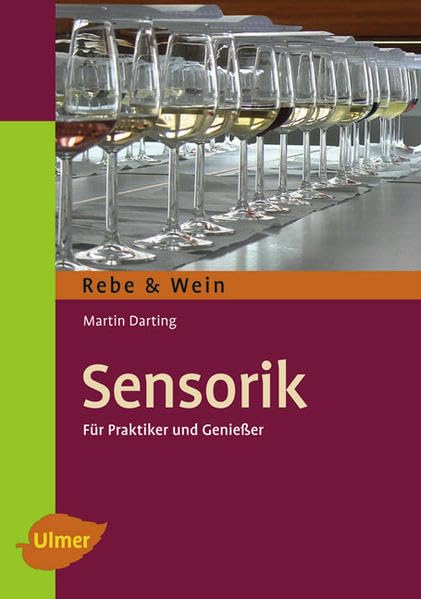 Sensorik: Für Praktiker und Genießer Natural Sciences