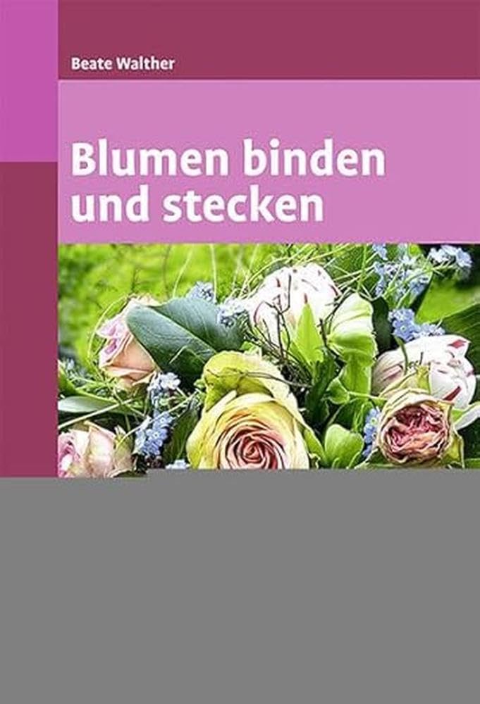 Blumen binden und stecken Hobbies & Crafts Books
