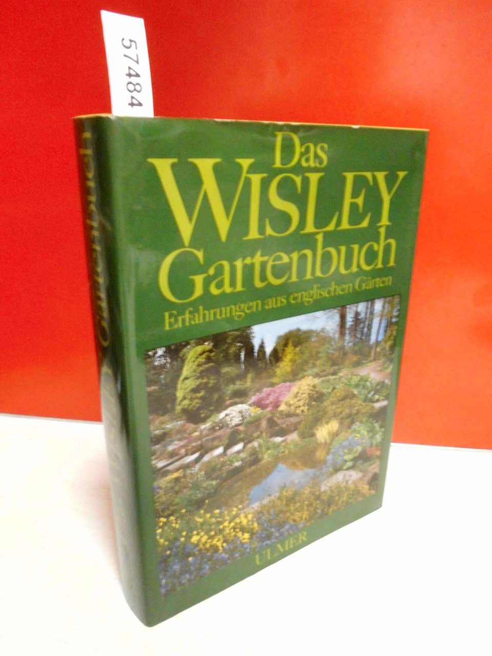 Das Wisley-Gartenbuch: Erfahrungen aus englischen Gärten Books