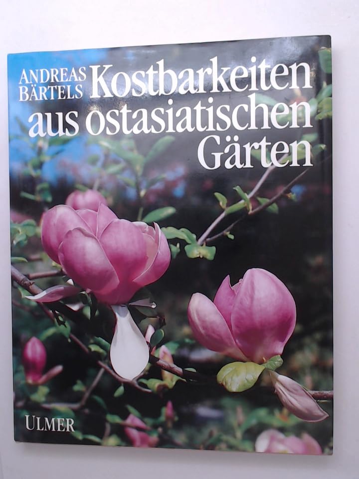 Kostbarkeiten aus ostasiatischen Gärten Garden & Plants