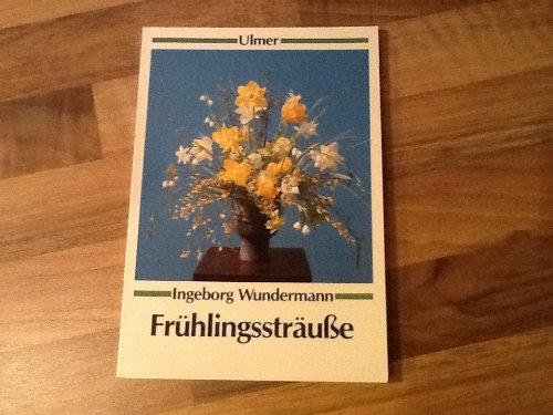Frühlingssträusse (Ulmer Taschenbücher) Leisure, Home & Garden