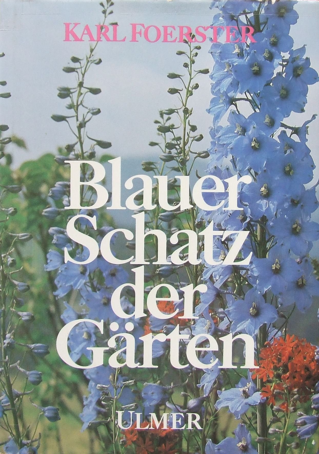 Blauer Schatz der Gärten: Freundschaft mit dem blauen Flor vom Vorfrühling bis zum Herbst Garden & Plants