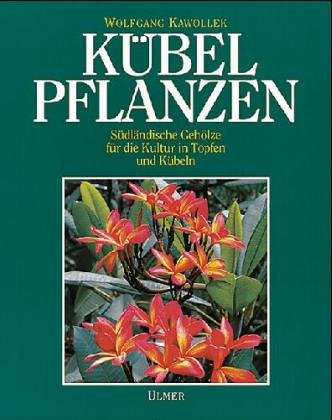 Kübelpflanzen Garden & Plants Books