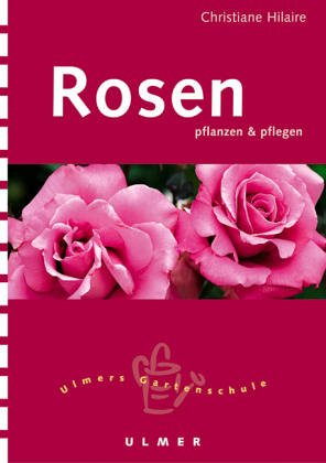Rosen (Ulmers kleine Gartenschule) Books
