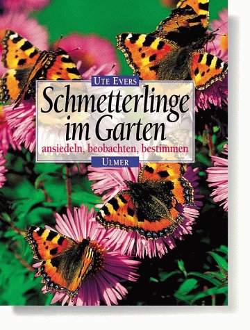 Schmetterlinge im Garten: ansiedeln, beobachten, bestimmen Leisure, Home & Garden
