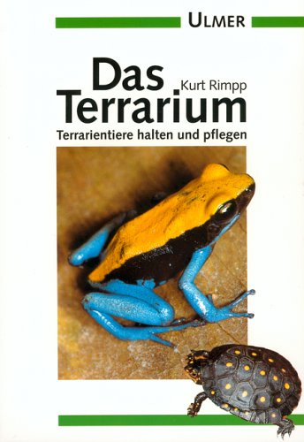Das Terrarium: Terrarientiere halten und pflegen (Ulmer Taschenbücher) Pets
