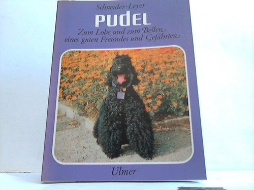 Pudel. Zum Lobe u. zum Besten eines guten Freundes u. Gefährten Books