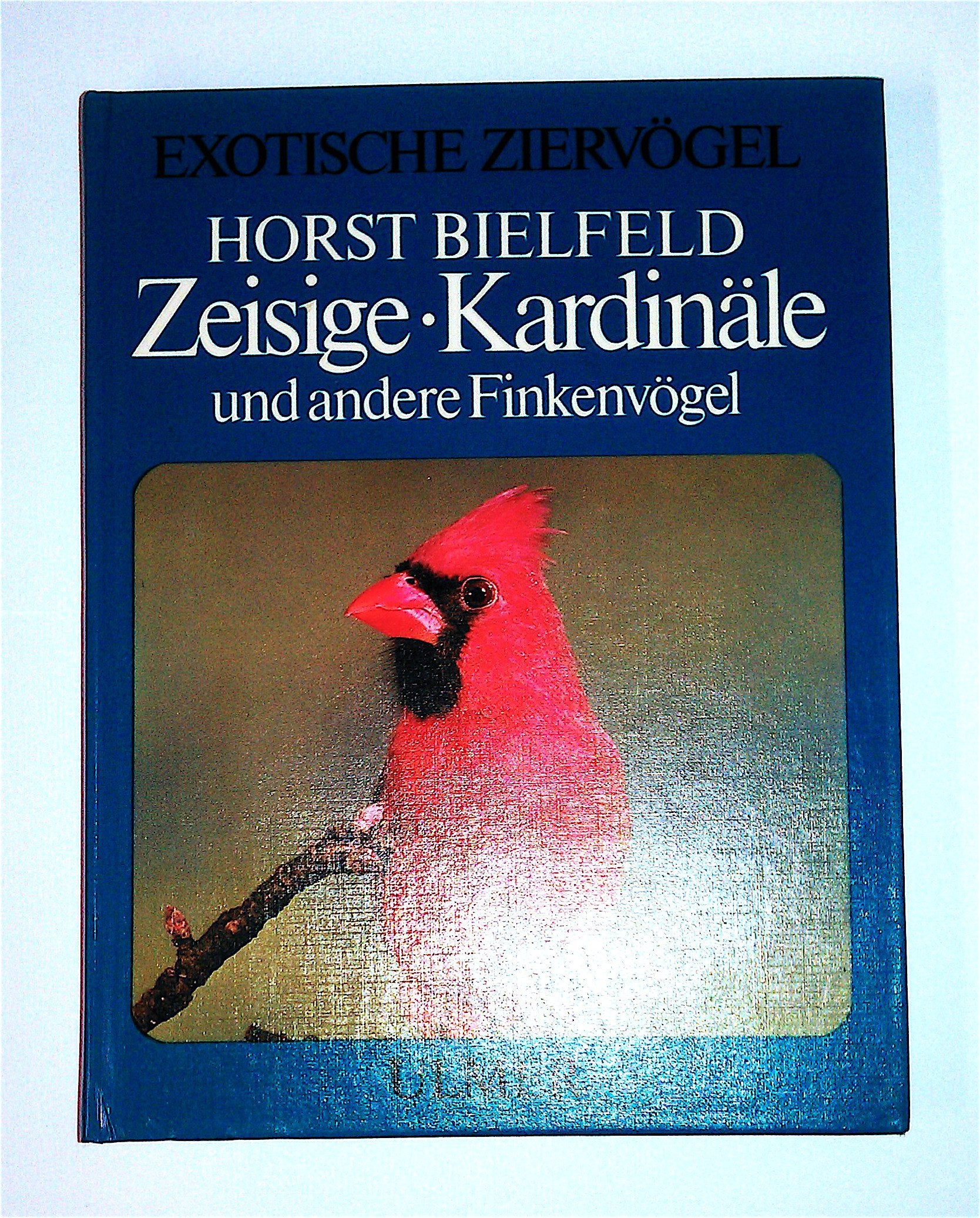 Zeisige, Kardinäle und andere Finkenvögel (Exotische Ziervögel) Natural Sciences