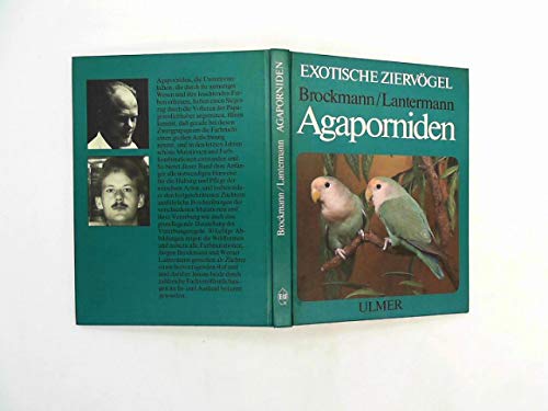 Agaporniden : Haltung, Zucht u. Farbmutationen d. Unzertrennlichen. Books