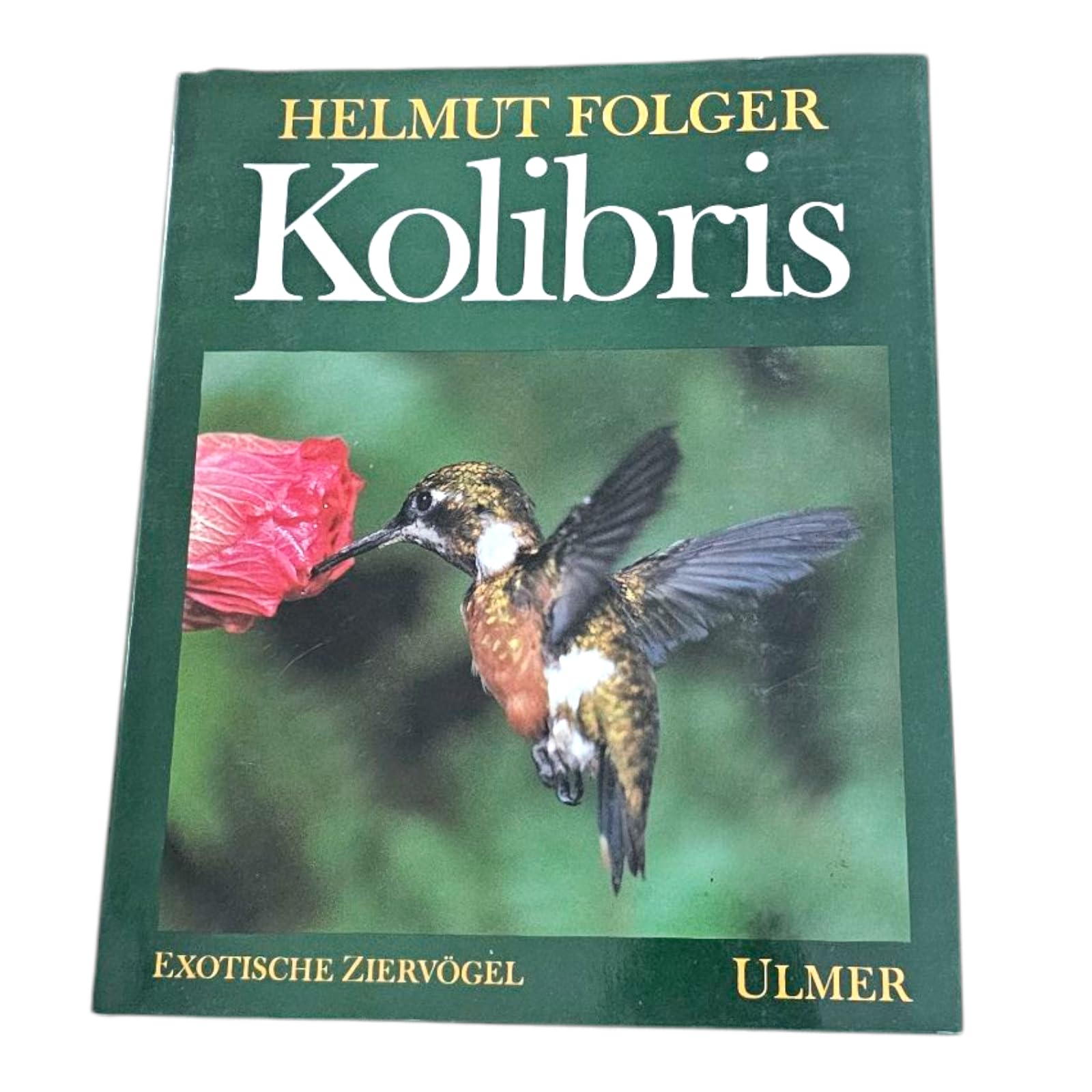 Kolibris - Exotische Ziervögel: Ihre Lebensweise und Haltung Books