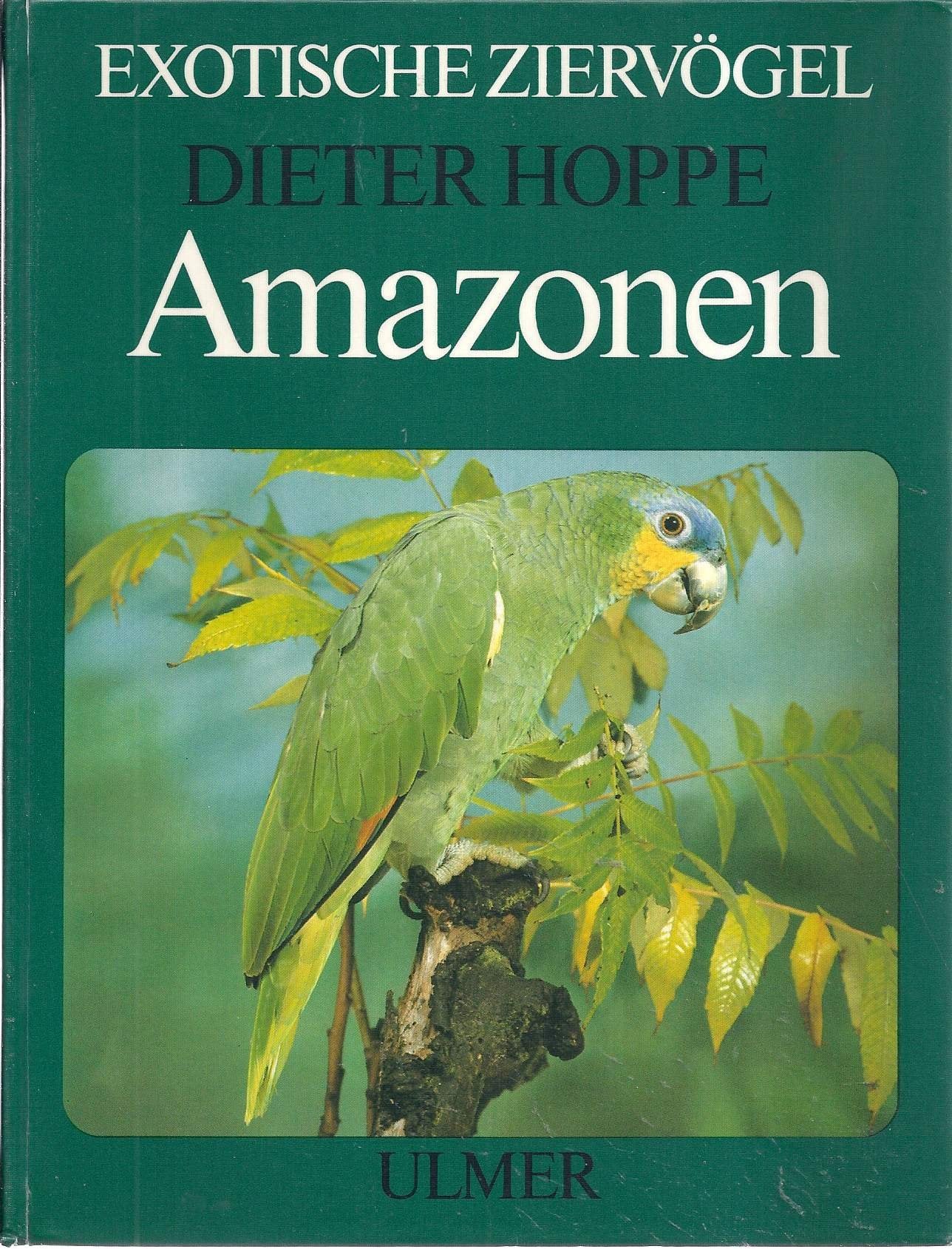 Amazonen. Die Arten und Rassen, ihre Haltung und Zucht. Books