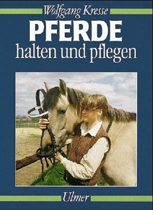 Pferde halten und pflegen Natural Sciences