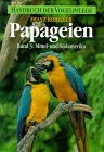 Papageien, Bd.3: Mittelamerika und Südamerika Books