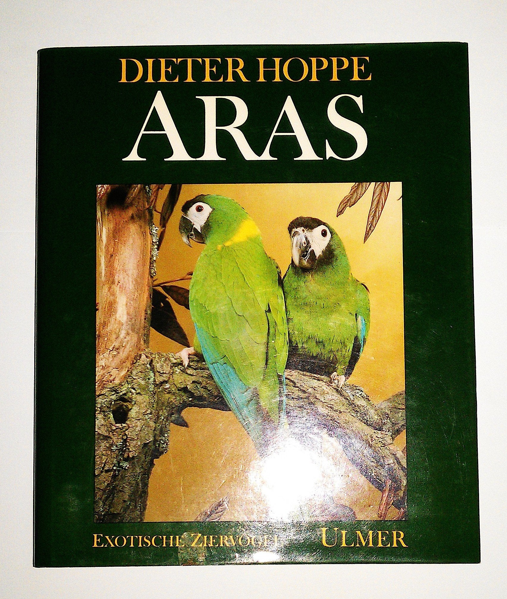 Aras: Die Arten und Rassen, ihre Haltung und Zucht (Exotische Ziervögel) Books
