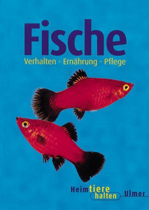 Fische: Im Aquarium (Heimtiere halten) Books