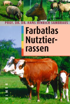 Atlas der Nutztierrassen: 250 Rassen in Wort und Bild Second-hand books on film, art and culture