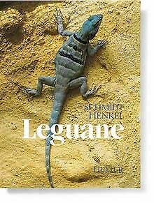 Leguane: Biologie, Haltung und Zucht Natural Sciences