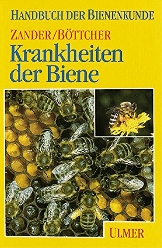 Krankheiten der Biene (Handbuch der Bienenkunde) Pets