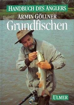 Grundfischen (Handbuch des Anglers) Business & Technology