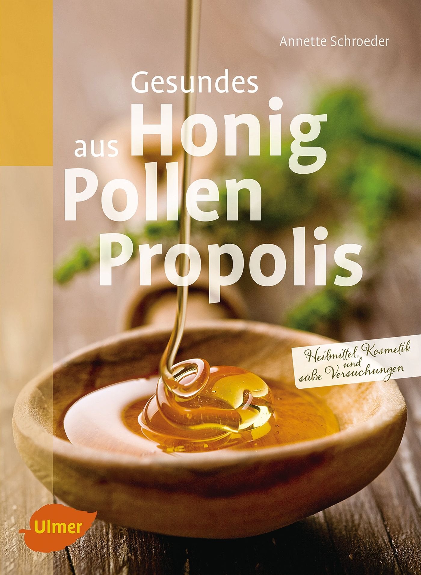 Gesundes aus Honig, Pollen, Propolis Health, Nutrition & Fitness