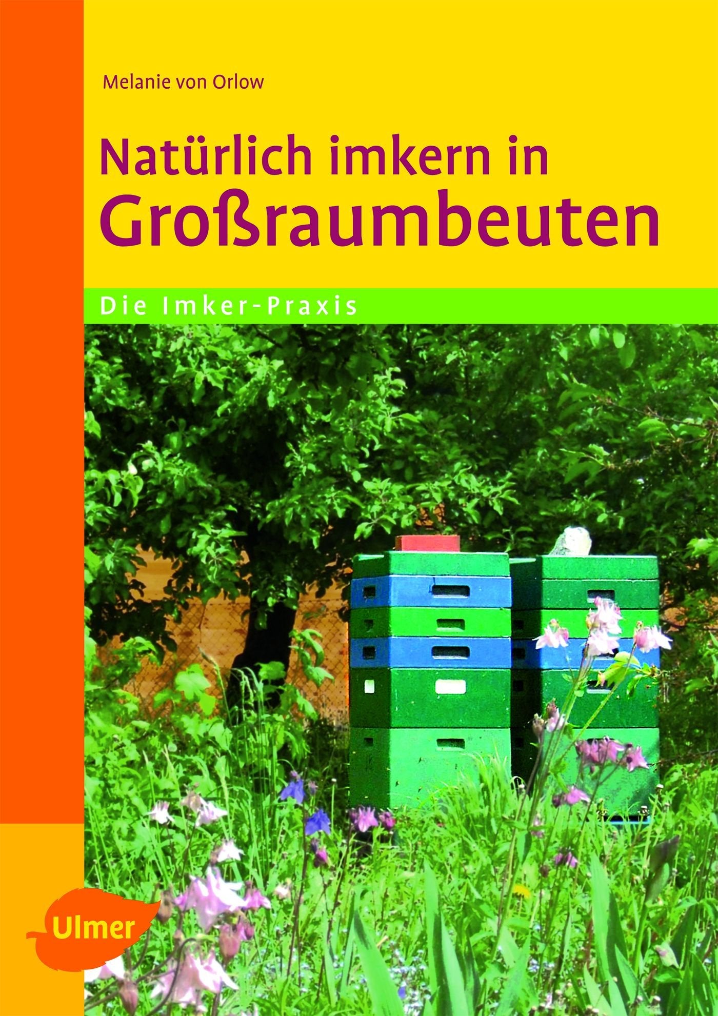 Natürlich imkern in Großraumbeuten Pets