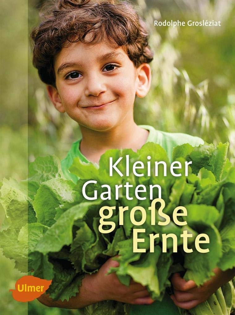 Kleiner Garten, große Ernte Garden & Plants