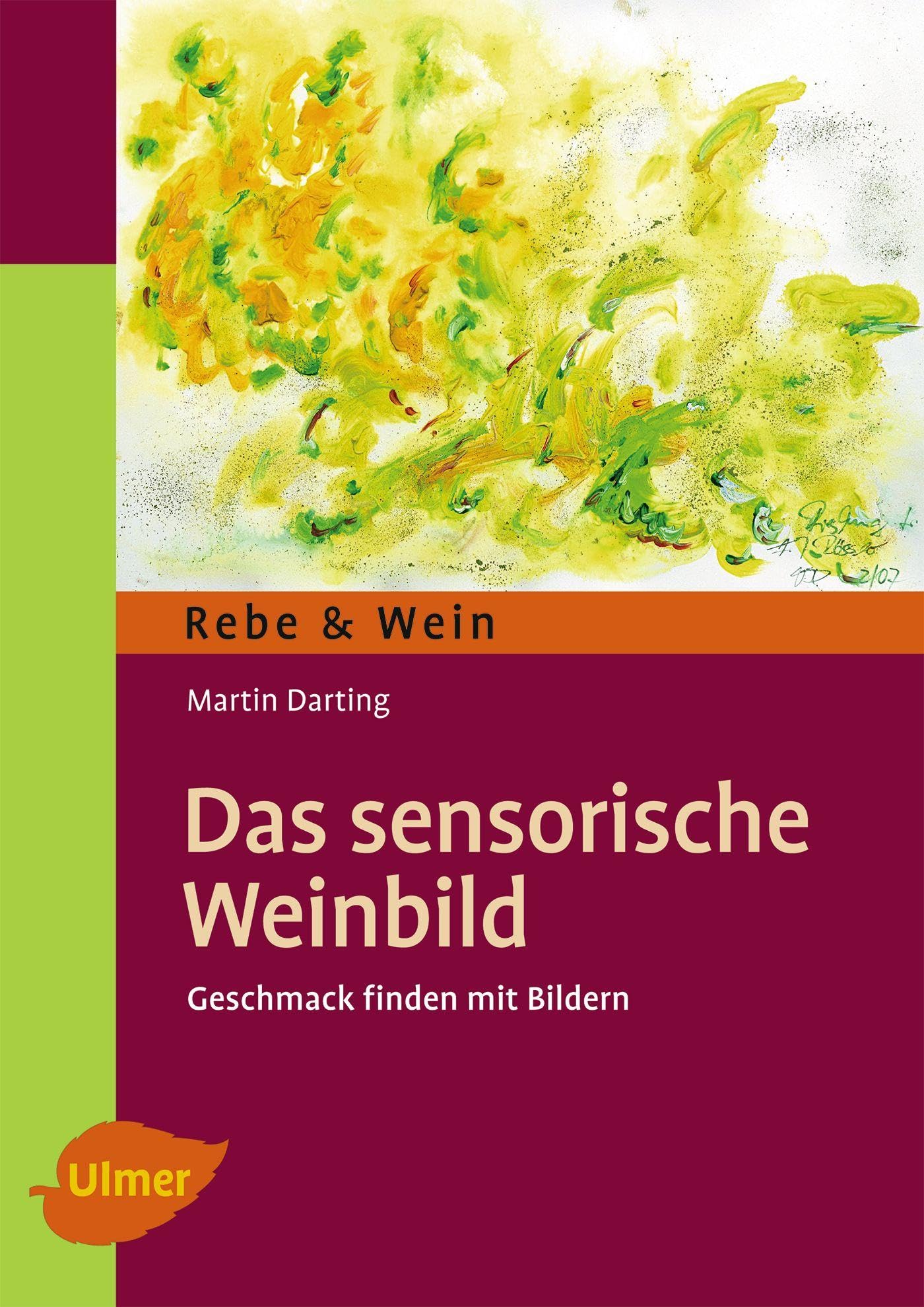 Das Sensorische Weinbild Leisure, Home & Garden