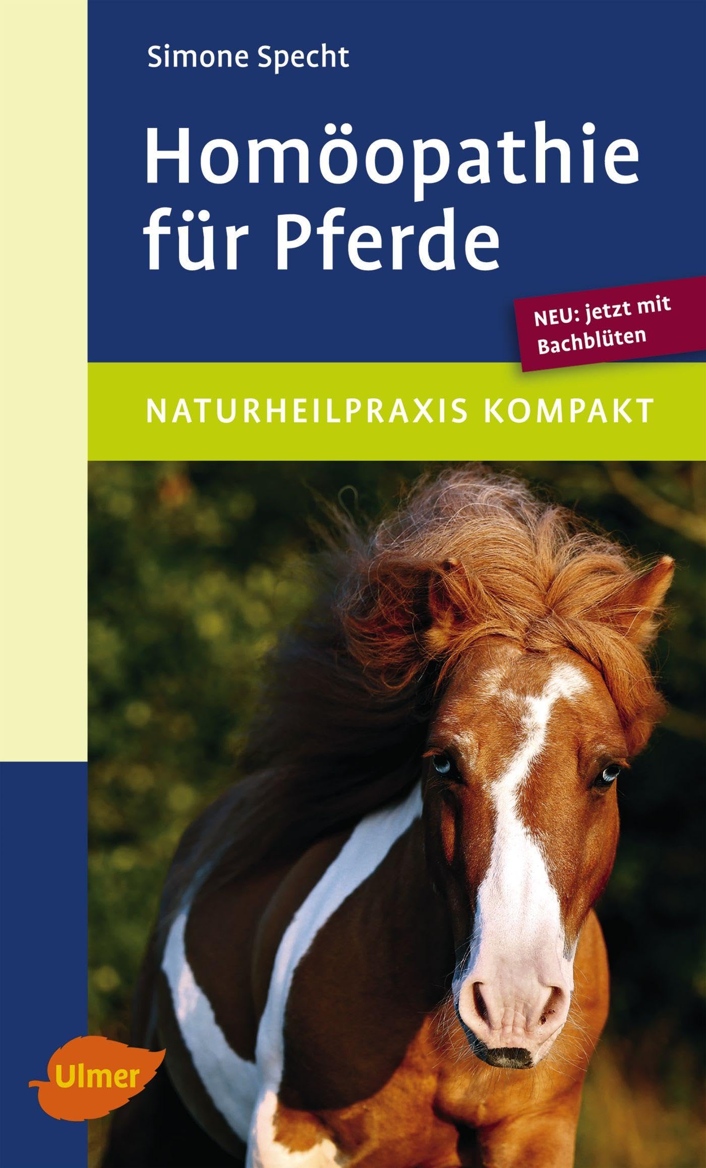 Homöopathie für Pferde: Neu: jetzt mit Bachblüten Medicine