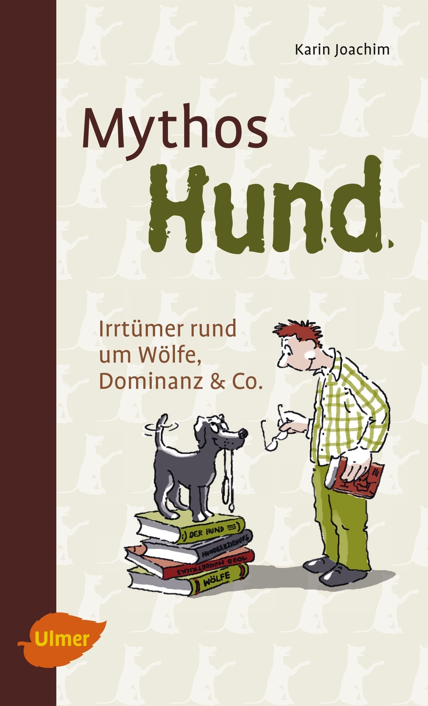 Mythos Hund Books about Pets