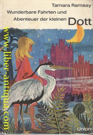 Wunderbare Fahrten und Abenteuer der kleinen Dott Fairy Tales & Legends