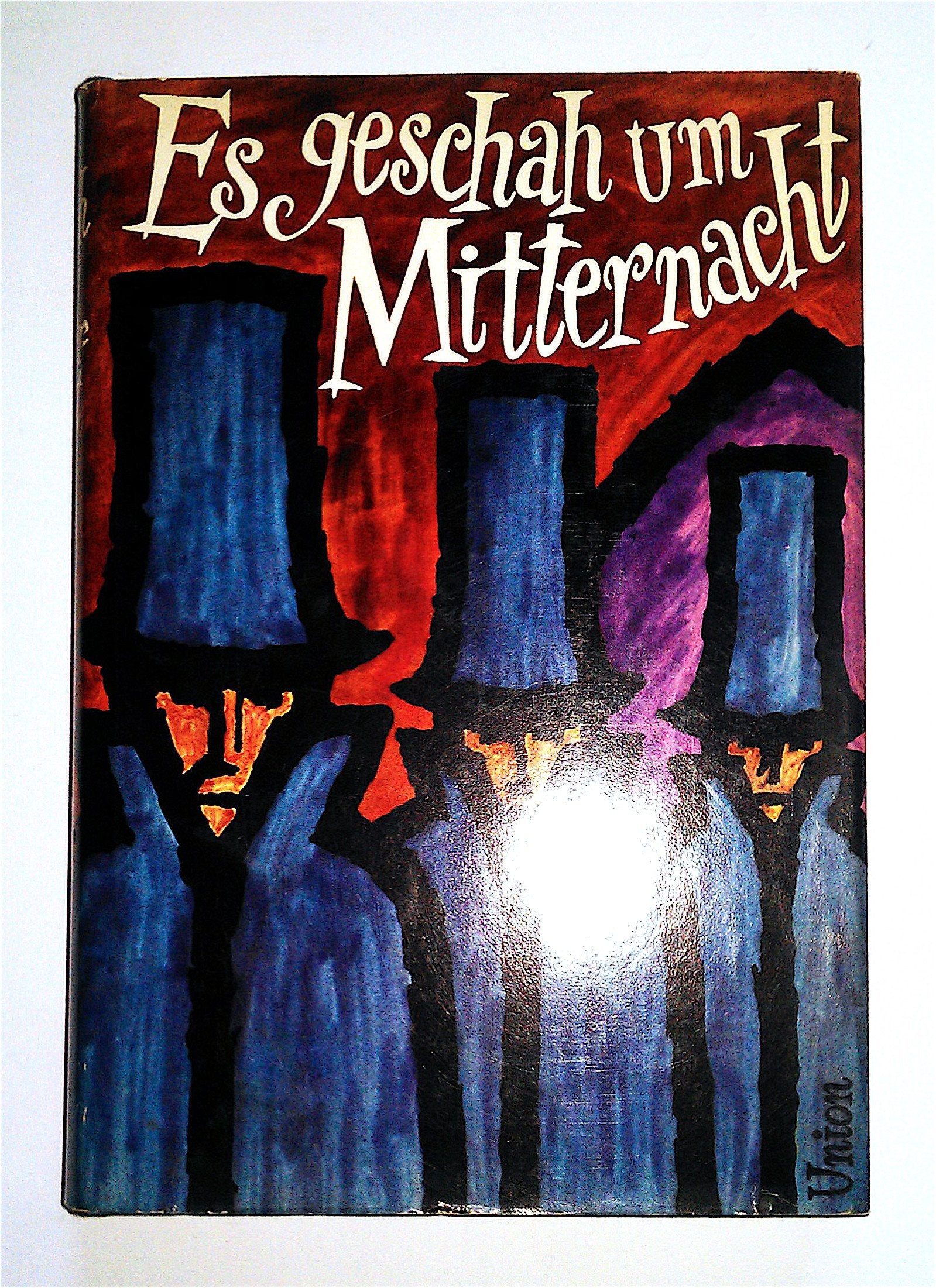 Es geschah um Mitternacht. Seltsame Geschichten aus aller Welt Books