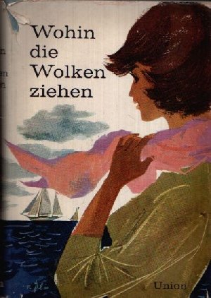 Wohin die Wolken ziehen. Mädchenerzählungen aus der Dichtung der Völker Books