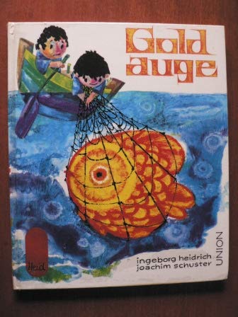 Goldauge. Contemporary literature