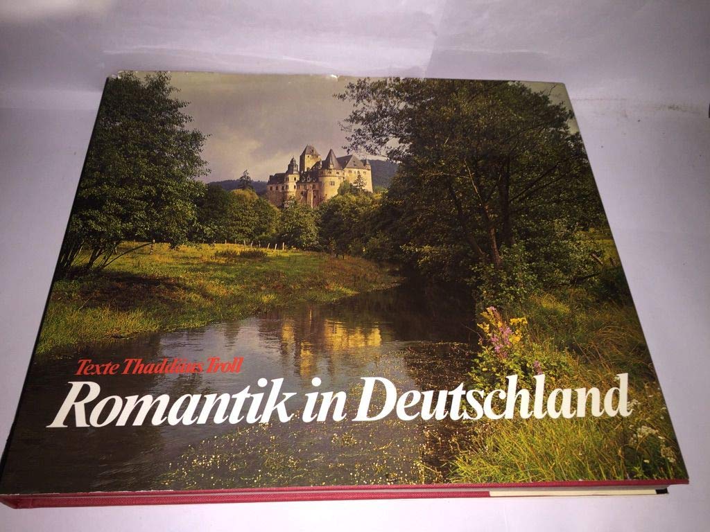 Romantik in Deutschland. Texte in deutsch / englisch / französisch Foreign Languages ​​& Dictionaries