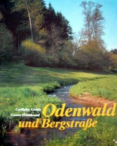 Odenwald und Bergstraße. Text und Bilderl. in deutscher und englischer Sprache Politics & History