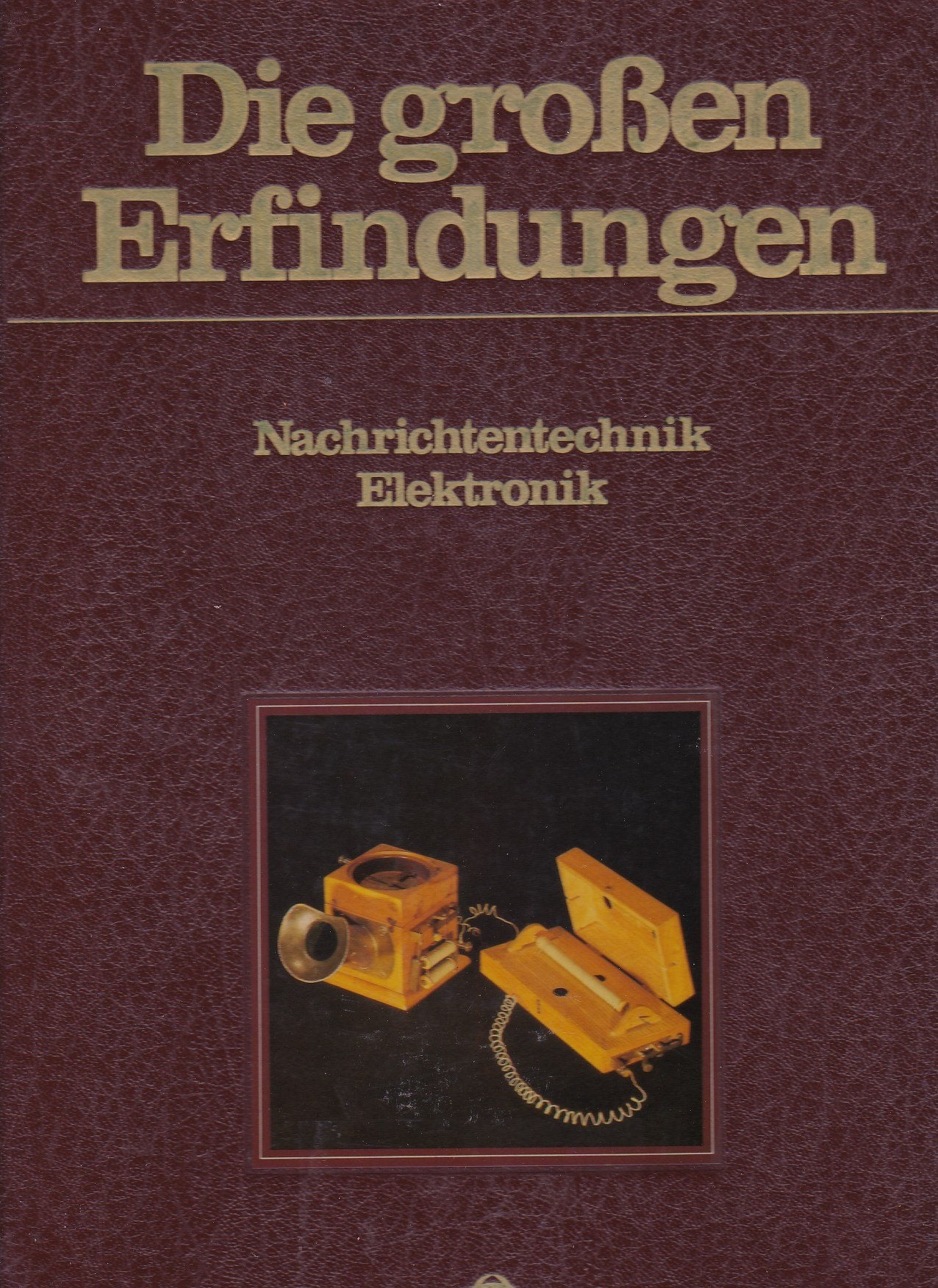 Die großen Erfindungen. Nachrichtentechnik / Elektronik Film, Art & Culture